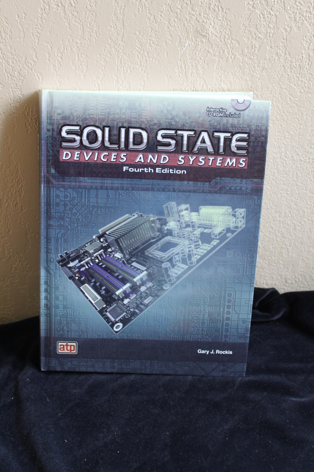 Solid State Devices and Systems, 4ed (2012 hc G) Gary J. Rockis