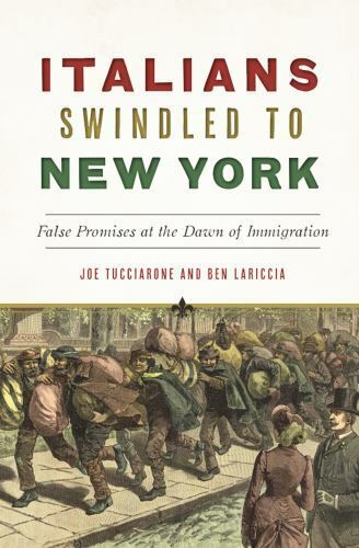 Italians Swindled to New York, New York, American Heritage, Paperback