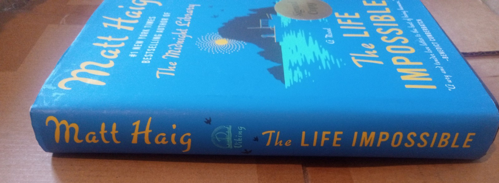 Signed–The Life Impossible – Matt Haig—2024 Hardcover
