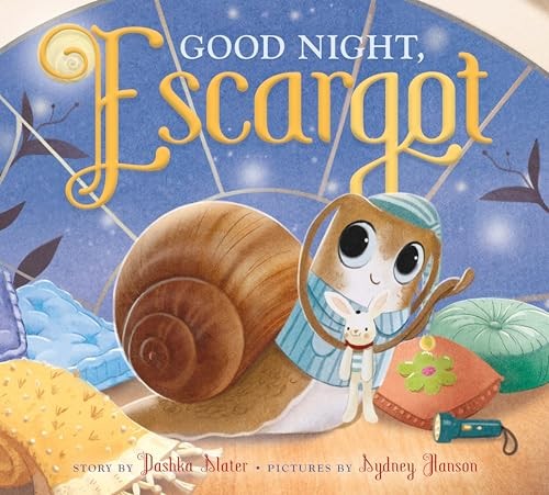 Good Night Escargot – GOOD