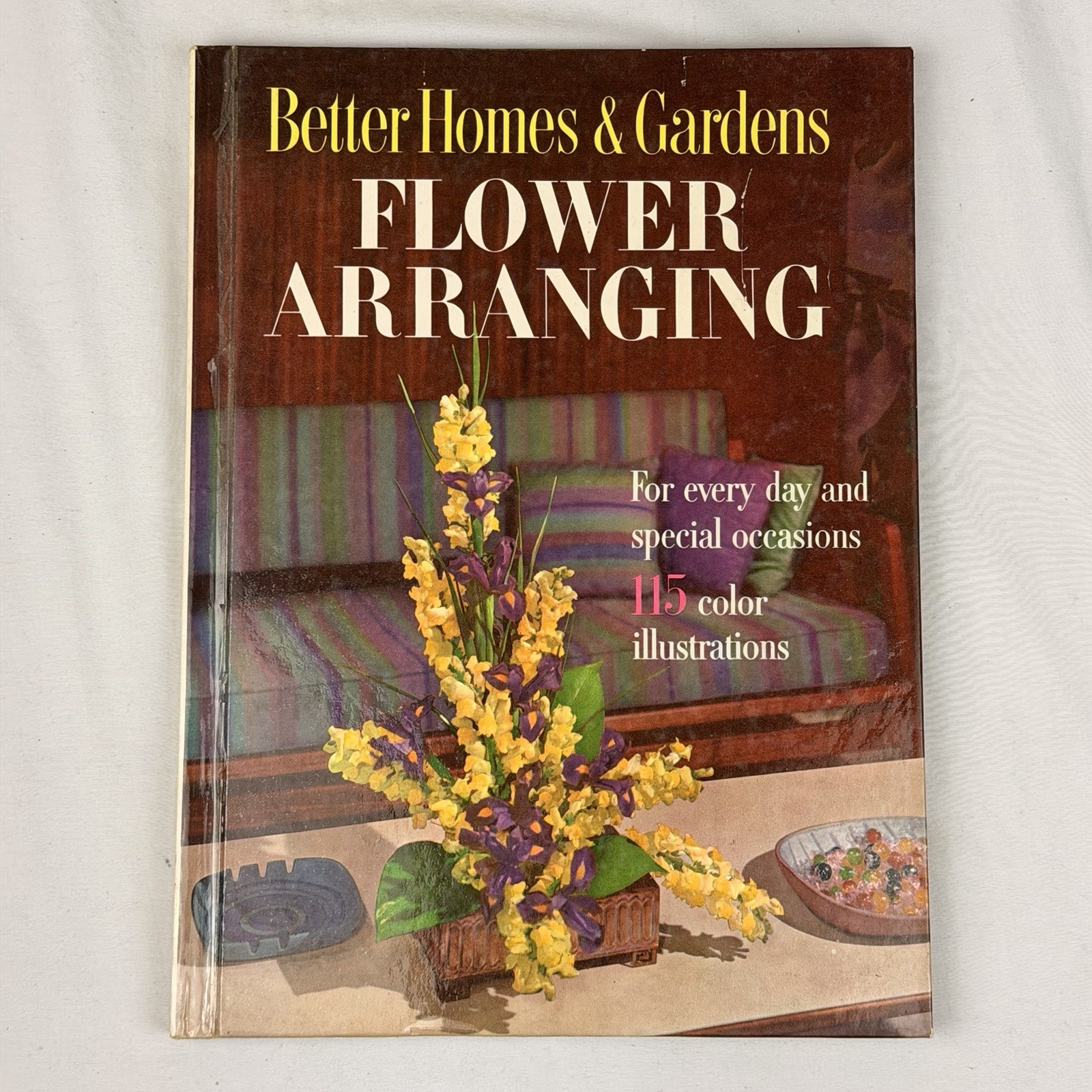 1957 Vintage Better Homes & Gardens Flower Arranging Hardcover Book Illustrated
