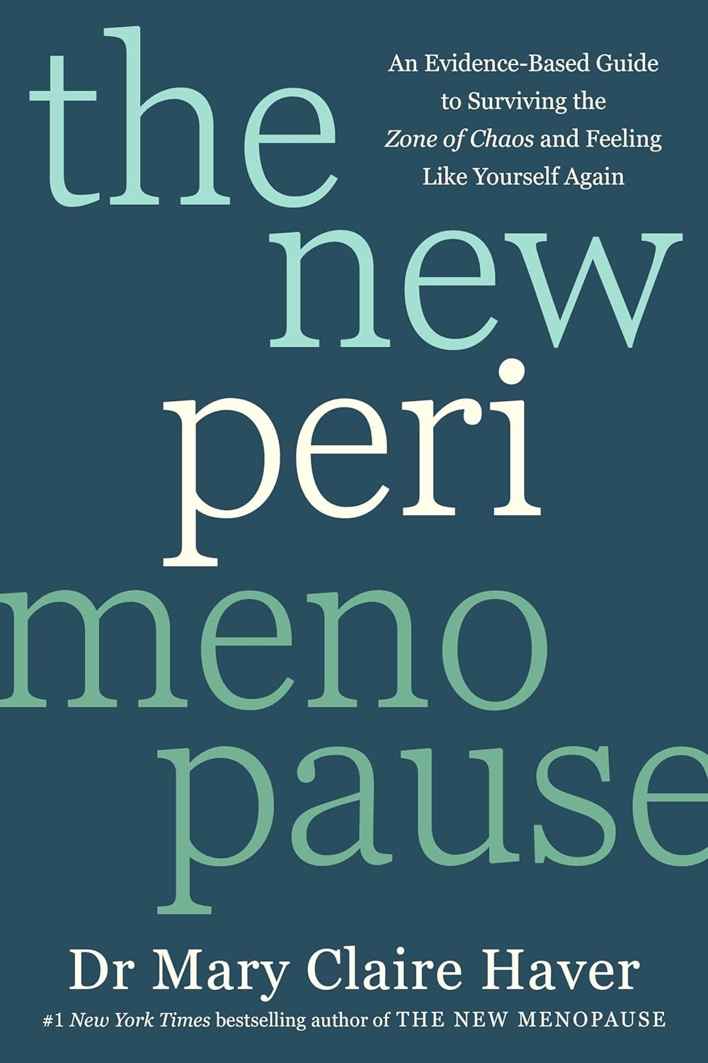 The New Perimenopause (Paperback) by Mary Claire Haver
