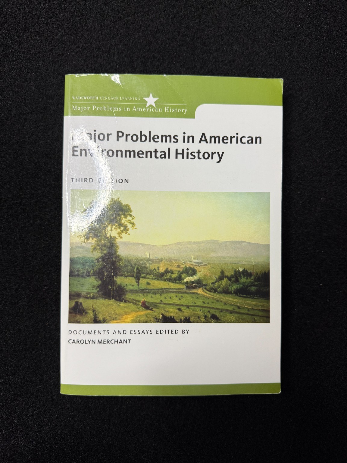 Major Problems American Environmental History Carolyn Merchant 2012 3rd Ed Textb