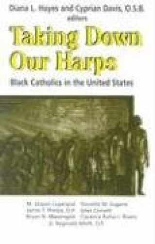 Taking Down Our Harps: Black – Paperback, by Hayes Diana L.; – Very Good