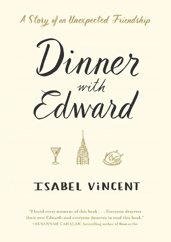 Isabel Vincent Dinner with Edward (Paperback) (UK IMPORT)