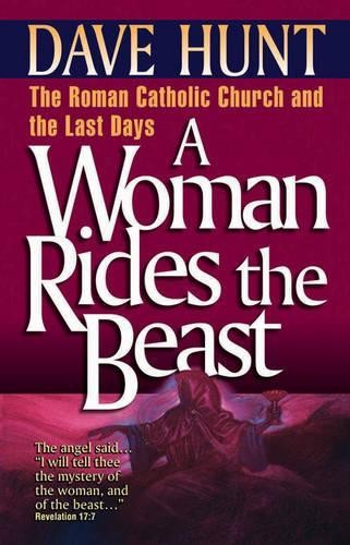 Dave Hunt A Woman Rides the Beast (Paperback) (UK IMPORT)