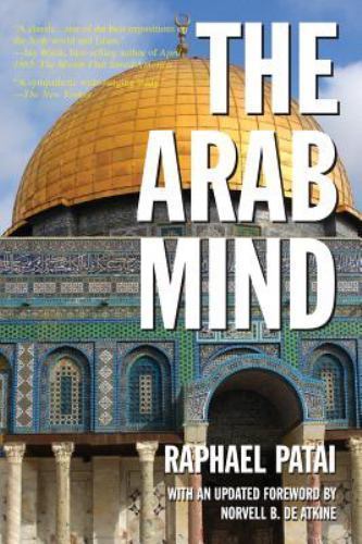 The Arab Mind, Patai, Raphael, New Book