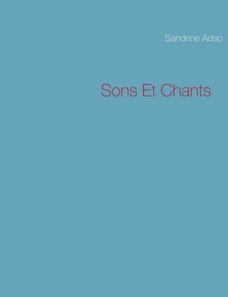 Sons Et Chants