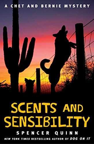 Scents and Sensibility: A Chet and – Hardcover, by Quinn Spencer – Very Good u