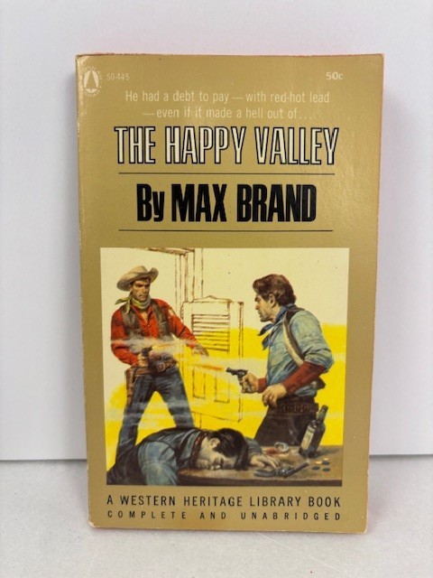 Max Brand The Happy Valley– Popular Library #50-445 (1929/1931) – Rare VG+