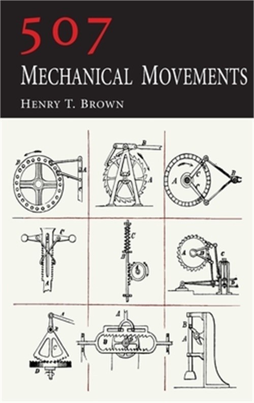 507 Mechanical Movements (Hardback or Cased Book)