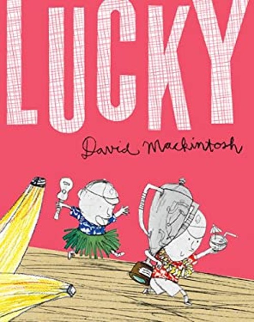 Lucky Hardcover David Mackintosh
