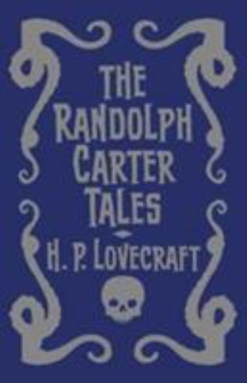The Randolph Carter Tales Hardcover Howard Philip Lovecraft