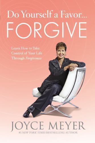 Do Yourself a Favor…Forgive: Learn How – 9780446547277, Joyce Meyer, hardcover