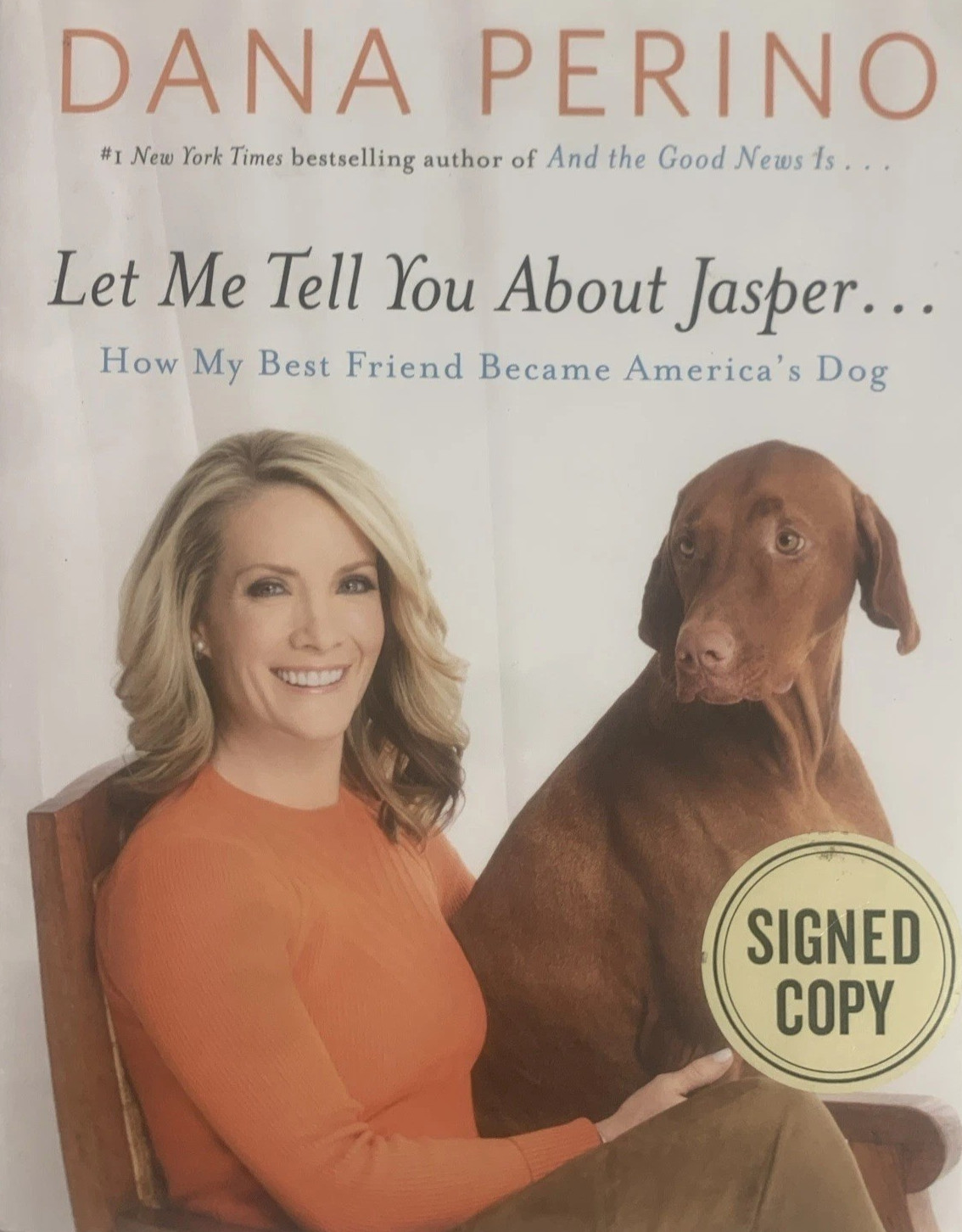 ‘Signed’ Let Me Tell You about Jasper by Dana Perino (2016) 1st Printing P2