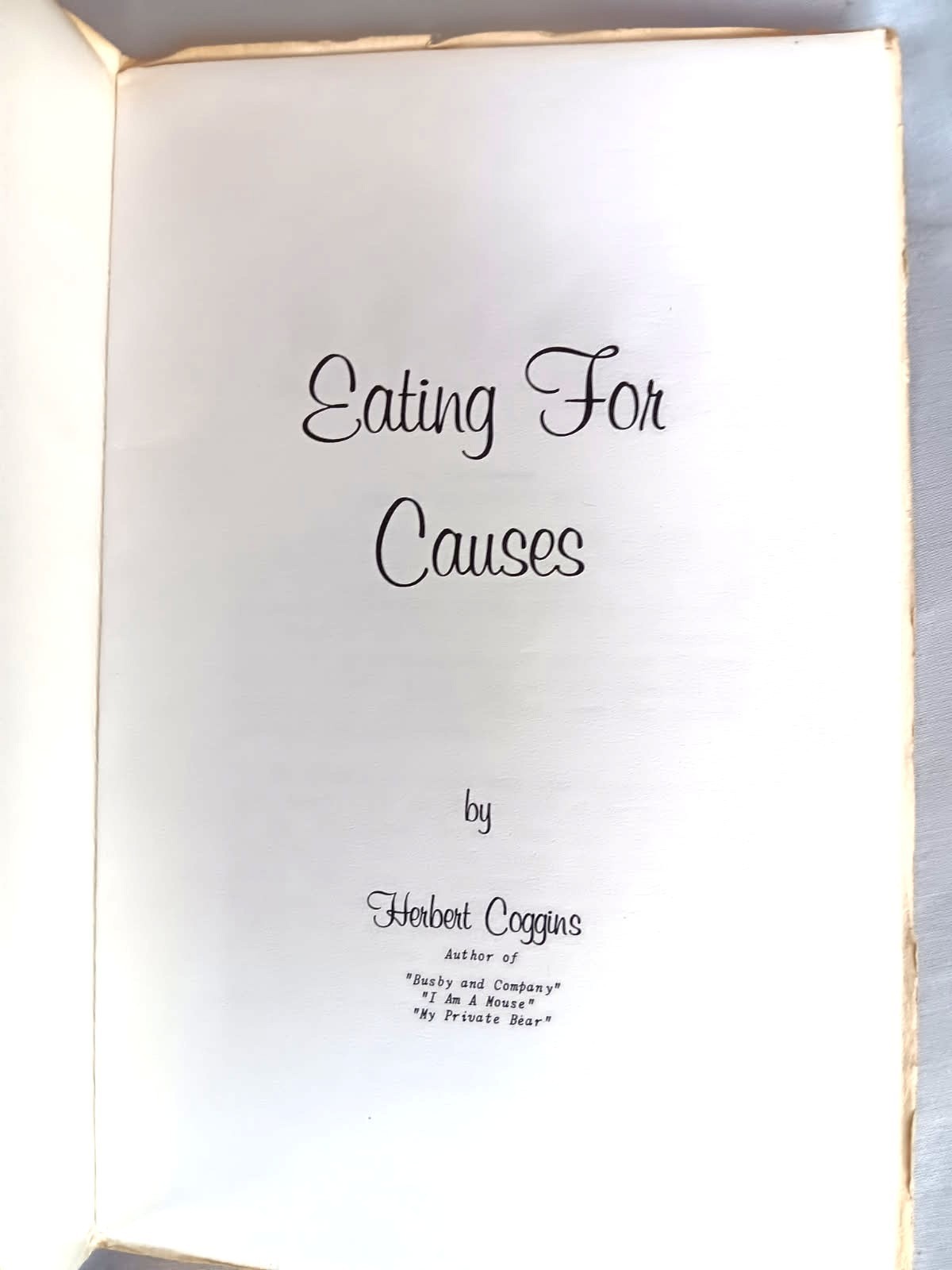 Herbert Coggins–EATING FOR CAUSES Pamphlet 1961 Carl Rose Signed