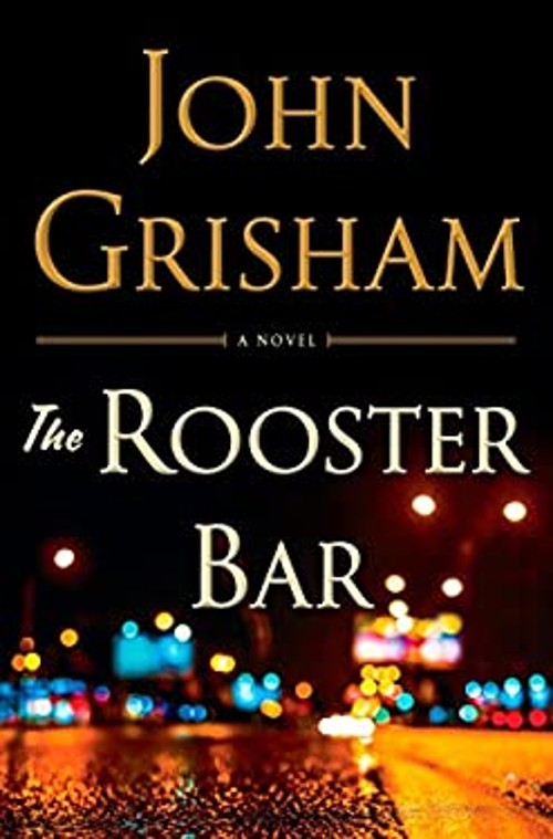 The Rooster Bar Hardcover Grisham John