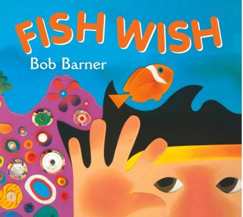 Fish Wish Board Books Bob Barner