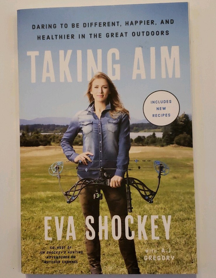Taking Aim: Daring to Be Different, Happier, and Healthier in the Great Outdoors
