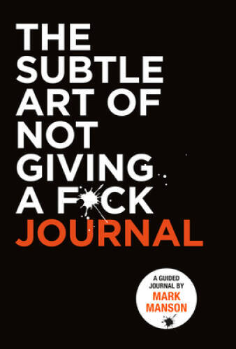 The Subtle Art of Not Giving a Fck Journal – Paperback By Manson, Mark – GOOD