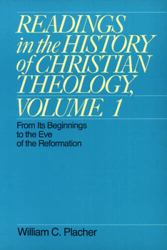Readings in the History of Christian Theology, Volume 1: From Its Beginni – GOOD