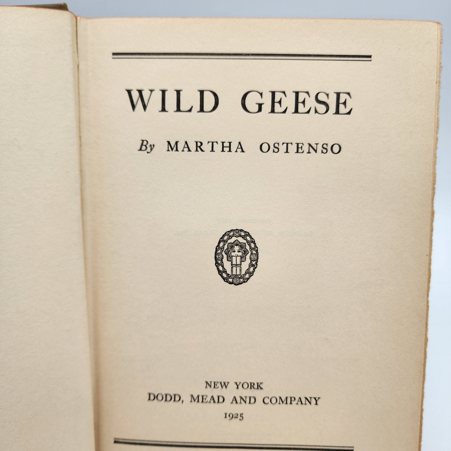 Wild Geese Martha Ostenso 1925 First Edition Literary Fiction Dodd Mead