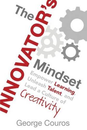 The Innovator’s Mindset: Empower Learning, Unleash Talent, and Lead – VERY GOOD