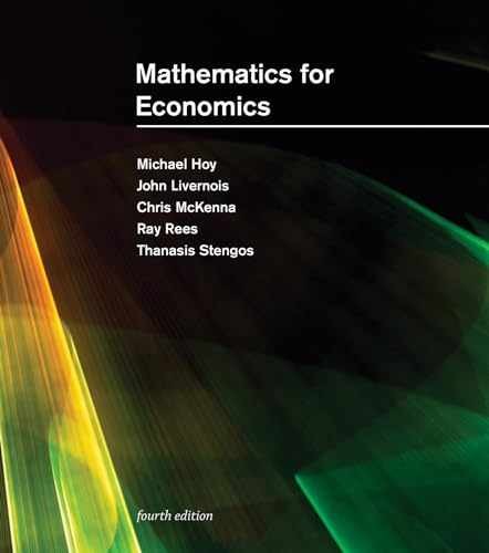 Mathematics for Economics, – Hardcover, by Hoy Michael; Livernois – Very Good
