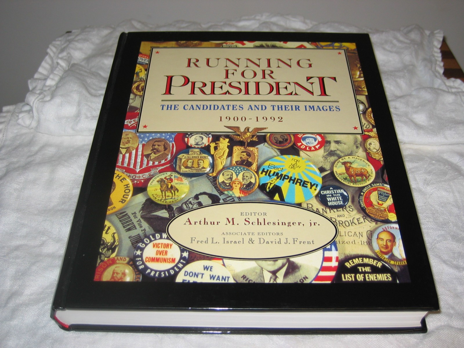 Running 4 President Candidates and their Images 1900-92 Hardcover 458 pgs