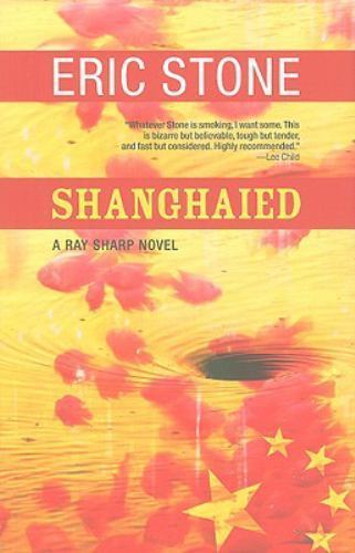 Shanghaied (Ray Sharp) Eric Stone hardcover Collectible – Like New