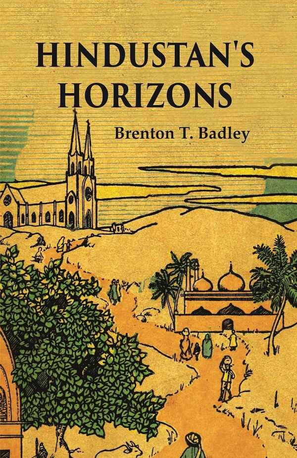 Hindustan’s Horizons [Hardcover]