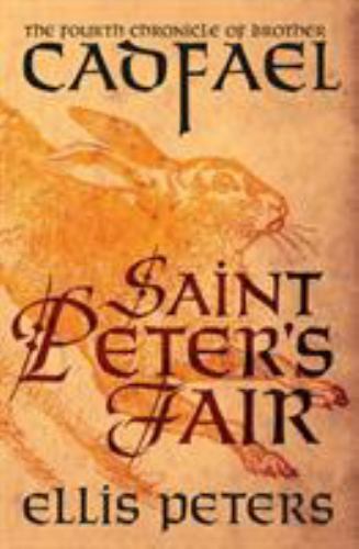 Saint Peter’s Fair (The Chronicles of Brother Cadfael) by