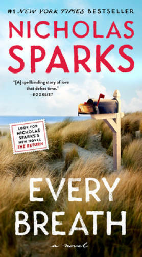 Every Breath – Mass Market Paperback By Sparks, Nicholas – GOOD