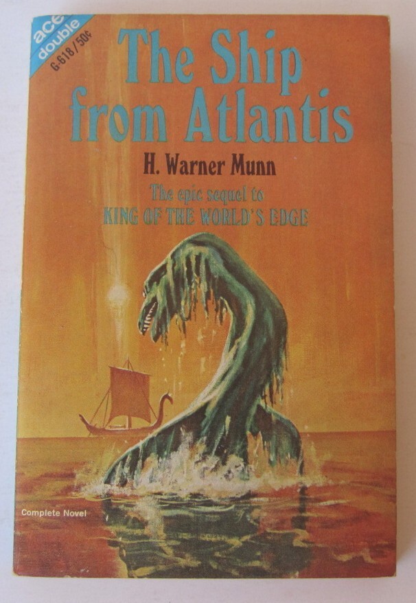 ACE DOUBLE G618 Emil Petaja The Stolen Sun H Warner Munn The Ship From Atlantis