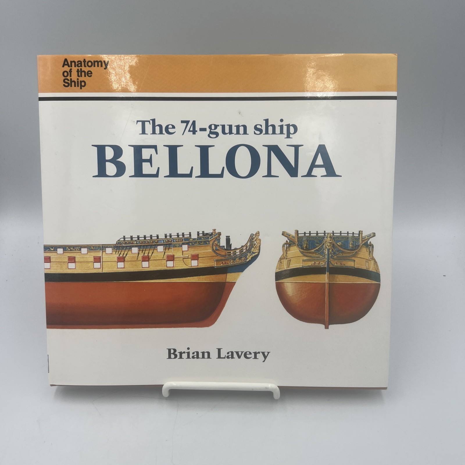 The 74-Gun-Ship Bellona Brian Lavery HC