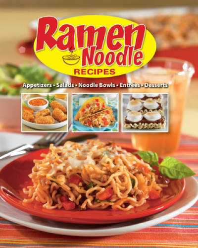 Ramen Noodle Recipes – Spiral-bound By Publications International – VERY GOOD