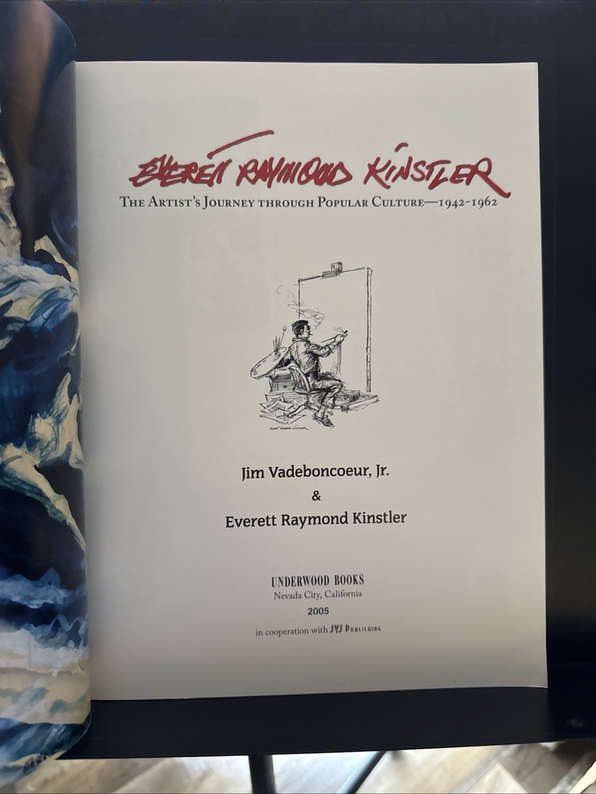 Everett Raymond Kinstler: The Artist’s Journey Through Popular Culture First Ed