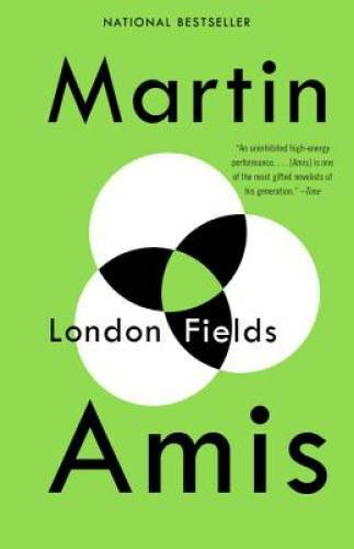 London Fields – Paperback By Amis, Martin – GOOD