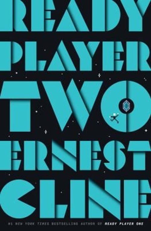 Ready Player Two : A Novel Hardcover Ernest Cline