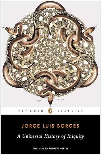 A Universal History of Iniquity – Paperback, by Borges Jorge Luis; – Very Good