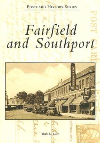 Fairfield and Southport (CT) (Postcard History Series) – Paperback – GOOD