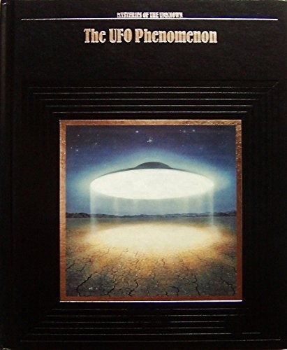 UFO Phenomenon (Mysteries of the unknown) by the editors of Time-Life Books …