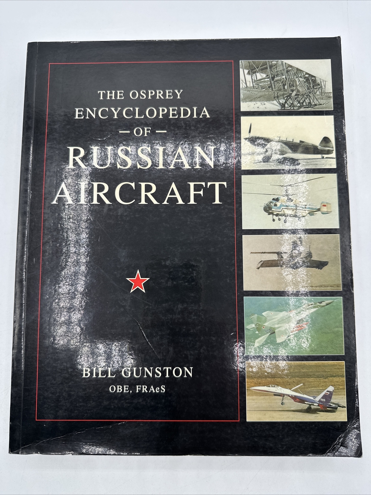 The Osprey Encyclopedia of Russian Aircraft Paperback Bill Gunston 2000 526 Pgs