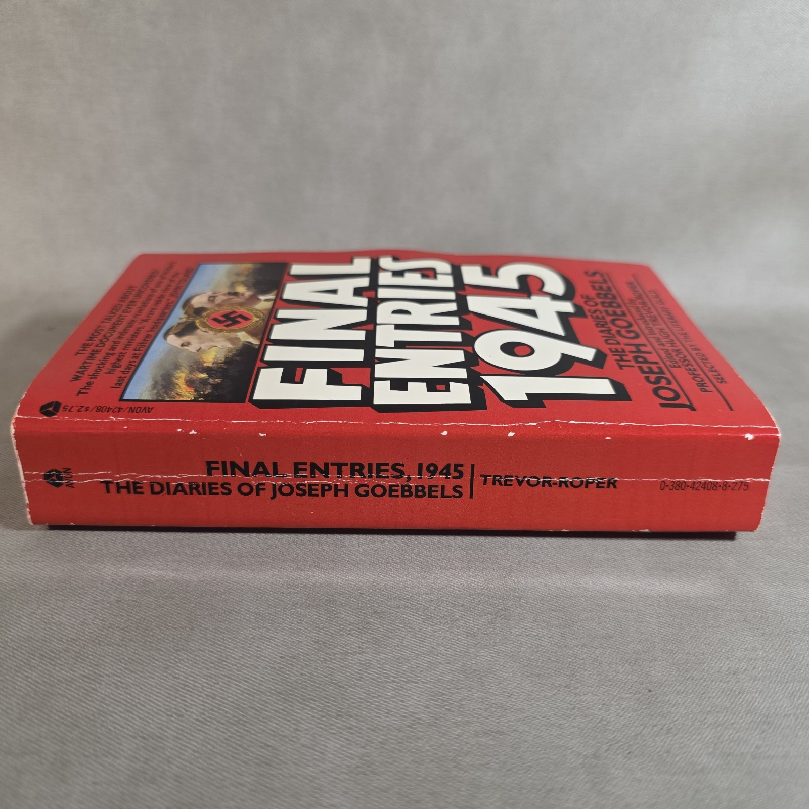 Final Entries, 1945 : The Diaries of Joseph Goebbels by Hugh R. Trevor-Roper…