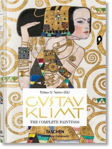Gustav Klimt: Complete Paintings (Bibliotheca Universal… by MR Tobias G Natter