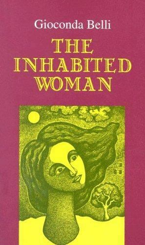 The Inhabited Woman (THE AMERICAS) by Belli, Gioconda