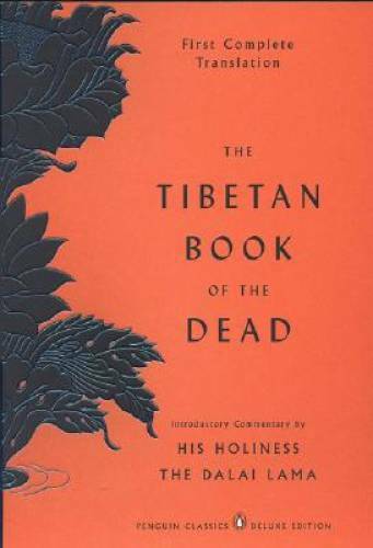 The Tibetan Book of the Dead: First Complete Translation (Penguin Classic – GOOD