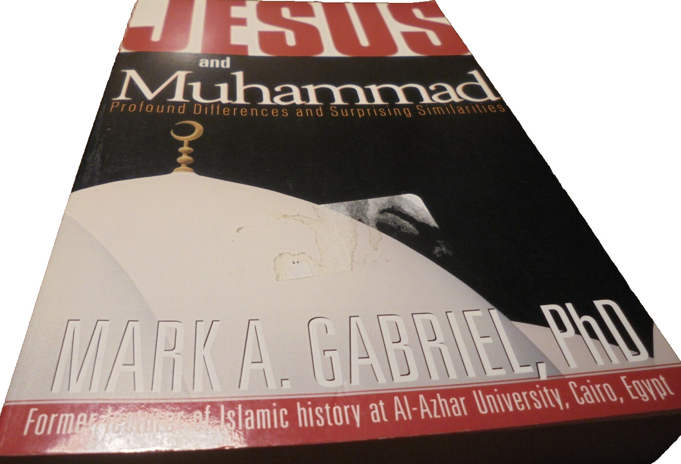 ‘Jesus and Muhammad; Differences & Similarities’ By Mark A Gabriel, PhD L24