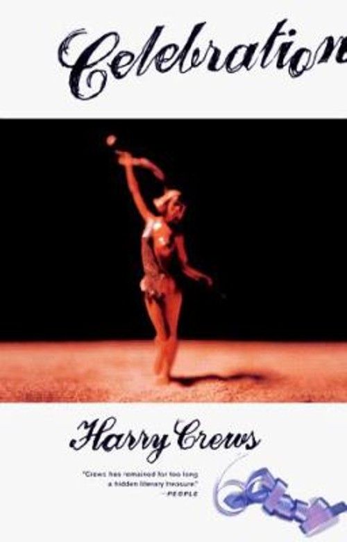 Celebration Paperback Harry Crews