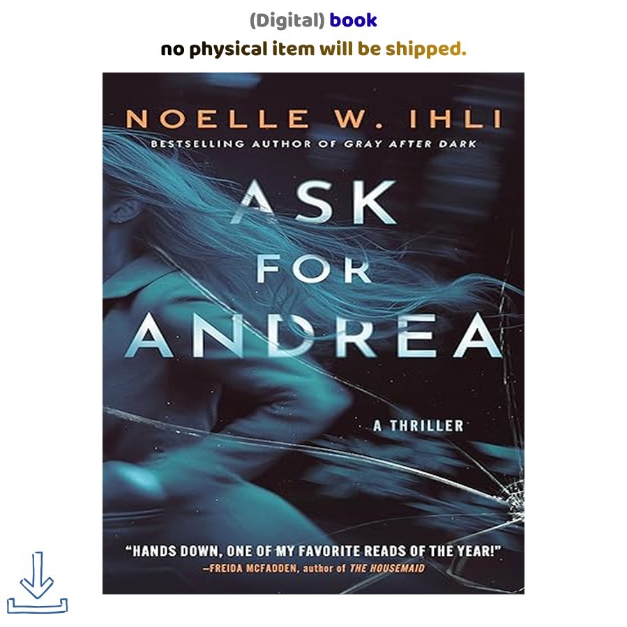 Ask for Andrea: A Thriller, Noelle West Ihli 2022